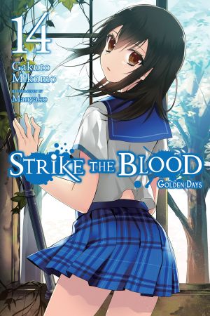 [Strike the Blood 14] • Golden Days